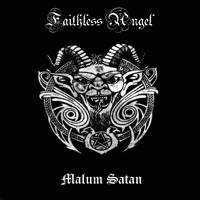 Faithless Angel : Malum Satan